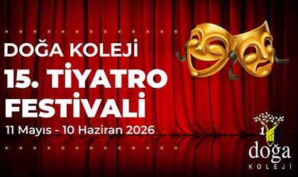 15. TİYATRO FESTİVALİ BAŞLIYOR