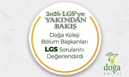 2026 LGS'YE YAKINDAN BAKIŞ