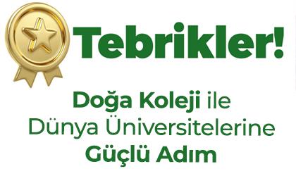 DOĞA'DAN DÜNYA ÜNİVERSİTELERİNE KABULLER