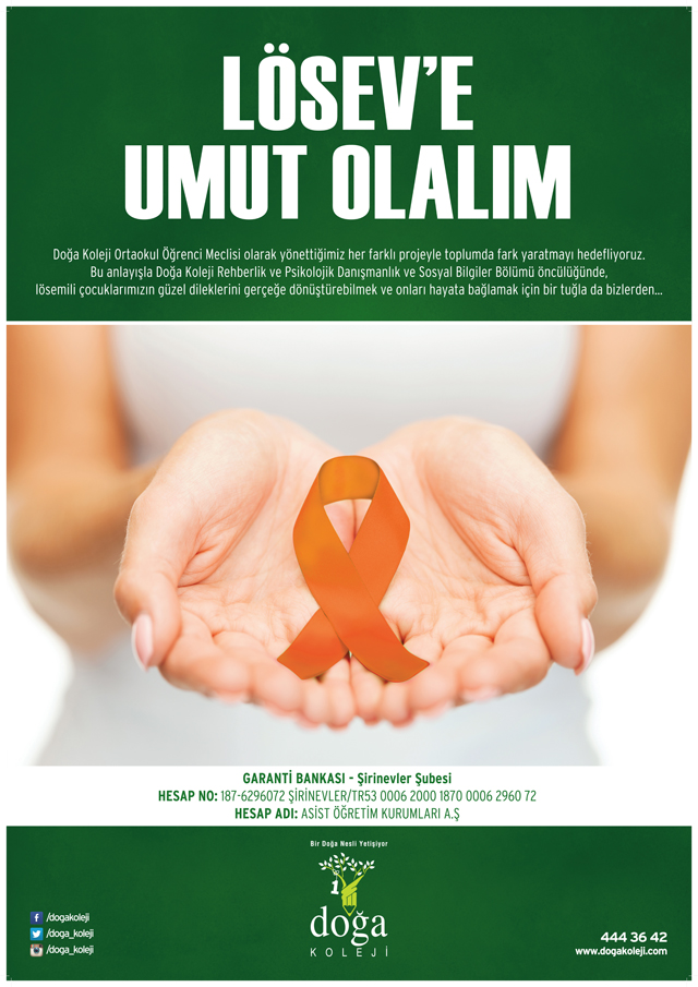 ORTAOKUL ÖĞRENCİ MECLİSLERİ LÖSEV’E UMUT OLUYOR ORTAOKUL ÖĞRENCİ MECLİSLERİ LÖSEV’E UMUT OLUYOR